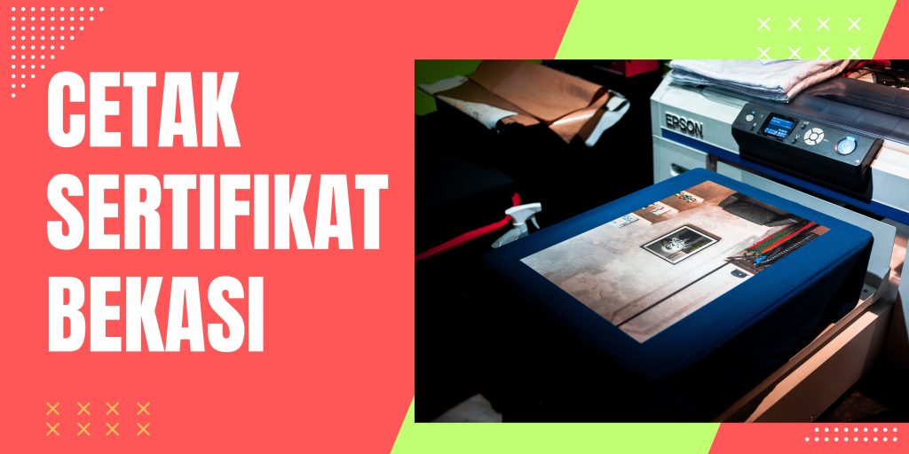 Cetak sertifikat Bekasi